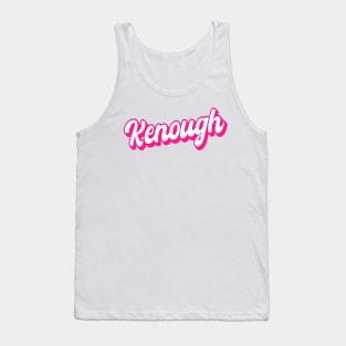 Kenough Tank Top